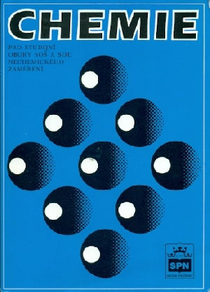 Chemie pro studijní obory SOŠ a SOU nechemického zaměření - Blažek Jaroslav, Fabini Ján