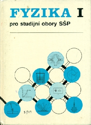 Fyzika I pro studijní obory středních škol pro pracující - Kluvanec Daniel a kol.