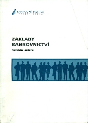 Základy bankovnictví - kolektiv