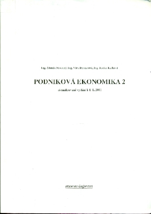 Podniková ekonomika 2 - Novotný Zdeněk, Dyntarová Věra, Kafková Radka