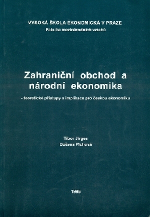 Zahraniční obchod a národní ekonomika - Jirges Tibor, Plchová Božena