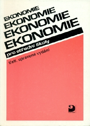 Ekonomie pro střední školy - Sojka Milan, Pudlák Jan