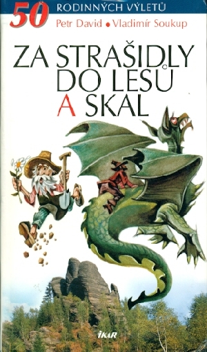 Za strašidly do lesů a skal - David Petr, Soukup Vladimír