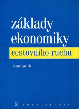 Základy ekonomiky cestovního ruchu - Petrů Zdenka