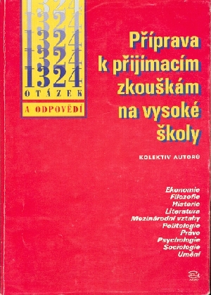 Příprava k přijímacím zkouškám na vysoké školy - kolektiv autorů
