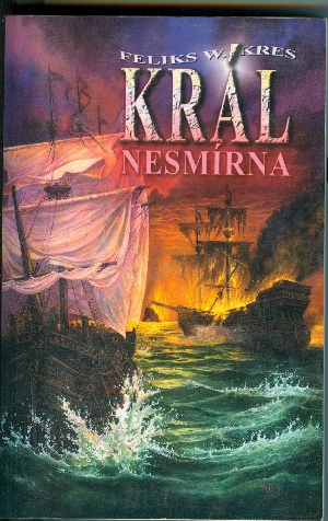 Král nesmírna - Kres Feliks W.