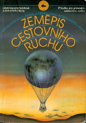 Zeměpis cestovního ruchu Učebnice pro hotelové a jiné střední školy - Holeček Milan, Mariot Peter, Střída Miroslav