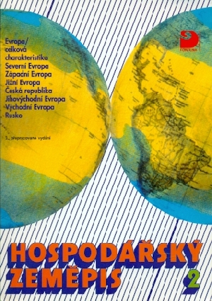 Hospodářský zeměpis 2 pro obchodní akademie a obchodní školy - Skokan Ladislav a kol.