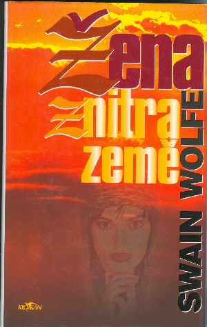 Žena z nitra země - Wolfe Swain