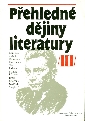 Přehledné dějiny literatury III - Soldán Ladislav a kol.