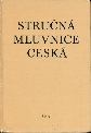 Stručná mluvnice česká - Havránek Bohuslav, Jedlička Alois