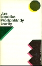 Předpoklady tvorby - Lopatka Jan