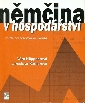 Němčina v hospodářství - Höppnerová Věra, Kernerová Jaroslava