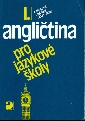 Angličtina pro jazykové školy I. - Zábojová Eva, Peprník Jaroslav, Nangonová Stella