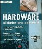 Hardware učebnice pro pokročilé - Horák Jaroslav