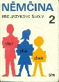Němčina pro jazykové školy 2 - Höppnerová Věra, Kremzerová Anna, Nožičková Eva