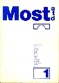 Most atd. 1 (aktuality, trendy, diskuse) - literární časopis, Gruša, Bělohradský, Jirous, Topol, Uhde a další