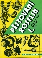 Pěstování rostlin I. - Teksl Milan a kol.