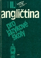 Angličtina pro jazykové školy II. - Zábojová Eva, Peprník Jaroslav, Nangonová Stella