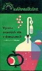 Výroba ovocných vín v domácnosti - Strelka František