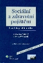 Sociální a zdravotní pojištění Úvod do problematiky - Vančurová Alena, Klazar Stanislav
