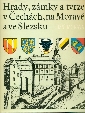 Hrady, zámky a tvrze v Čechách, na Moravě a ve Slezsku 7 sv. - kolektiv autorů
