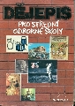 Dějepis pro střední odborné školy - Čapek Vratislav - Pátek Jaroslav