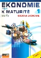 Ekonomie nejen k maturitě 1.díl Obecná ekonomie - Zlámal Jaroslav, Mendl Zdeněk