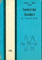 Technické kreslení pro 1. a 2. ročník SOU, OU a UŠ - Holoubek Zdeněk, Leinveber Jan, Švercl Josef
