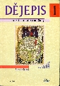 Dějepis pro střední odborné školy 1. díl - Beneš Zdeněk