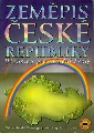Zeměpis České republiky Učebnice pro střední školy - Červinka Pavel, Holeček Milan a kol.