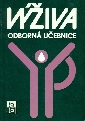 Výživa Odborná učebnice pro kuchaře a číšníky - Šimončič Róbert, Kružliak Peter