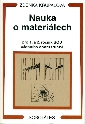 Nauka o materiálech pro 1. a 2. ročník SOU učebního oboru truhlář - Křupalová Zdeňka