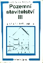 Pozemní stavitelství III pro 3. ročník SPŠ stavebních - Hájek Václav a kol.