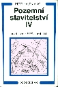Pozemní stavitelství IV pro 4. ročník SPŠ stavebních - Hájek Petr a kol.