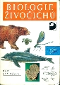 Biologie živočichů pro gymnázia - Smrž Jaroslav, Horáček Ivan, Švátora Miroslav