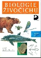 Biologie živočichů pro gymnázia - Smrž Jaroslav, Horáček Ivan, Švátora Miroslav