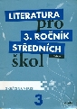 Literatura pro 3. ročník středních škol. Učebnice. Zkrácená verze - Andree Lukáš a kol.