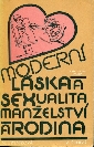 Moderní láska a sexualita, manželství a rodina - Brtníková Marie, Šedivý Václav