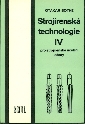 Strojírenská technologie IV pro strojírenské učební obory - Bothe Otakar