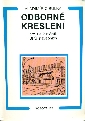 Odborné kreslení pro 1. a 2.ročník SPŠ stavebních - Cibulka Vladimír