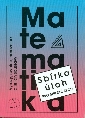 Sbírka úloh z matematiky  pro SŠ Výrazy, rovnice, nerovnice a jejich soustavy - Janeček František