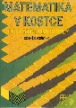 Matematika v kostce pro střední školy - Vošický Zdeněk