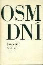 Osm dní - Seifert Jaroslav
