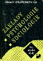 Základy psychologie, sociologie. Pro střední školy - Gillernová Ilona, Buriánek Jiří