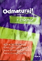 Odmaturuj z chemie - Benešová Marika, Satrapová Hana