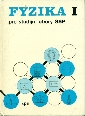 Fyzika I pro studijní obory středních škol pro pracující - Kluvanec Daniel a kol.
