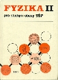Fyzika II pro studijní obory středních škol pro pracující - Cabák Ivan, Bednařík Milan, Lepil Oldřich