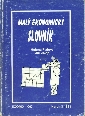 Malý ekonomický slovník - Fialová Helena, Jelen Jiří