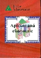 Aplikovaná ekonomie 2sv. - učebnice + cvičebnice - Handlová Dagmar, Macková Kateřina, Pelech Petr a kol.